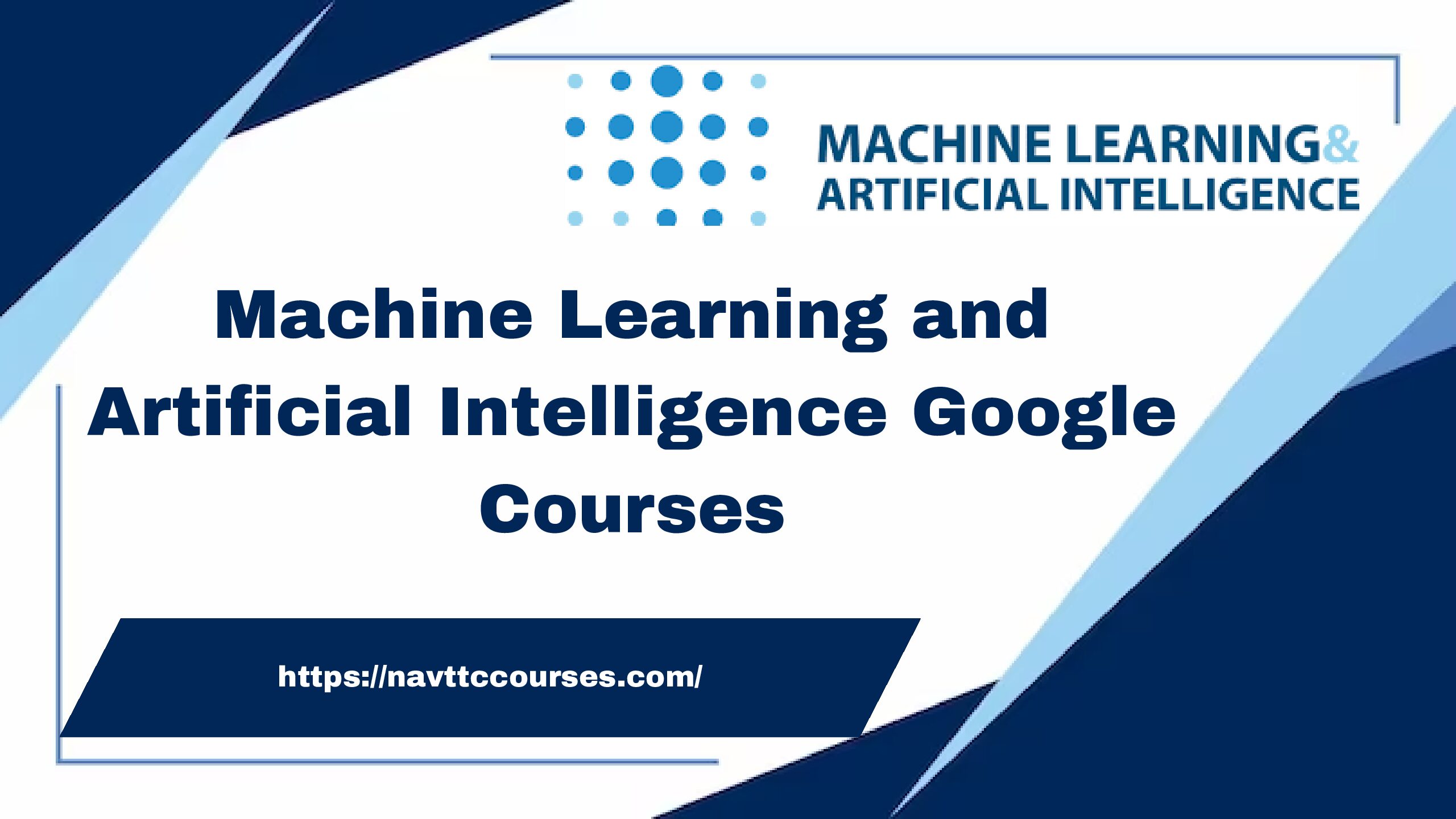 Machine Learning and Artificial Intelligence Google Courses