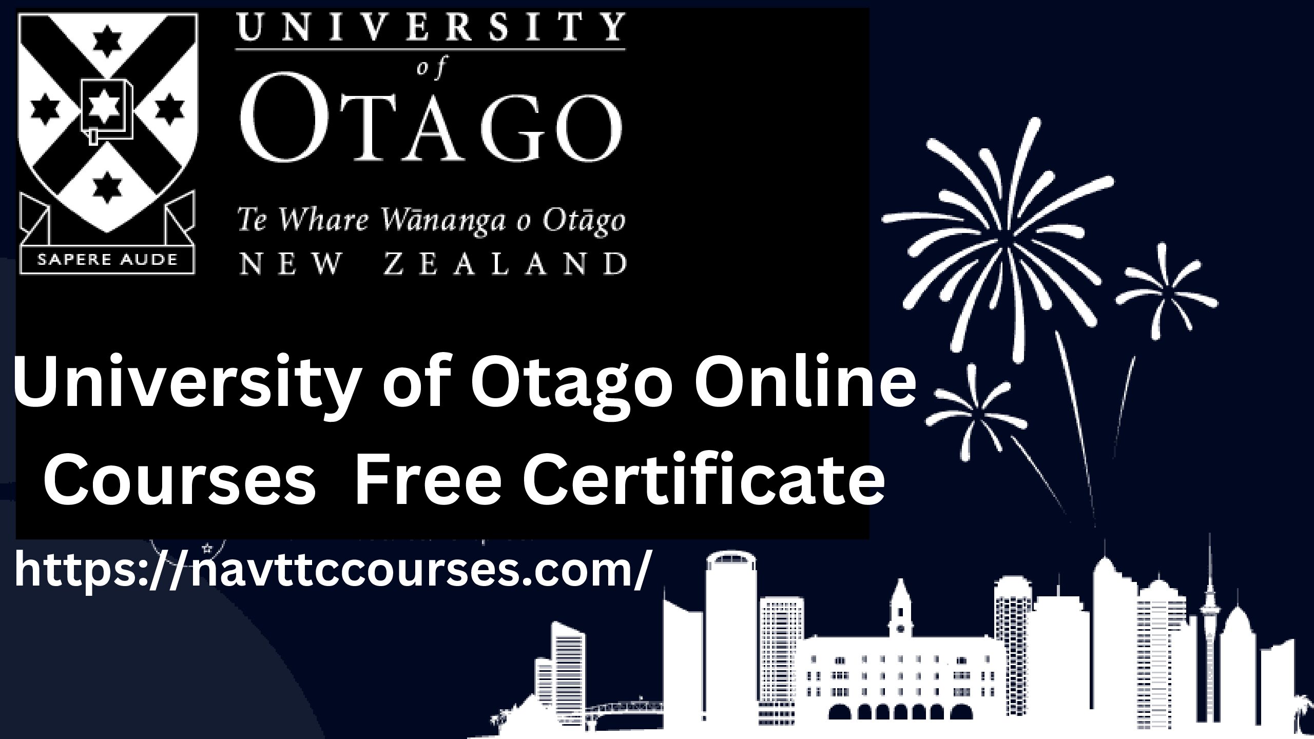 University of Otago Online Courses 2024 Free Certificate