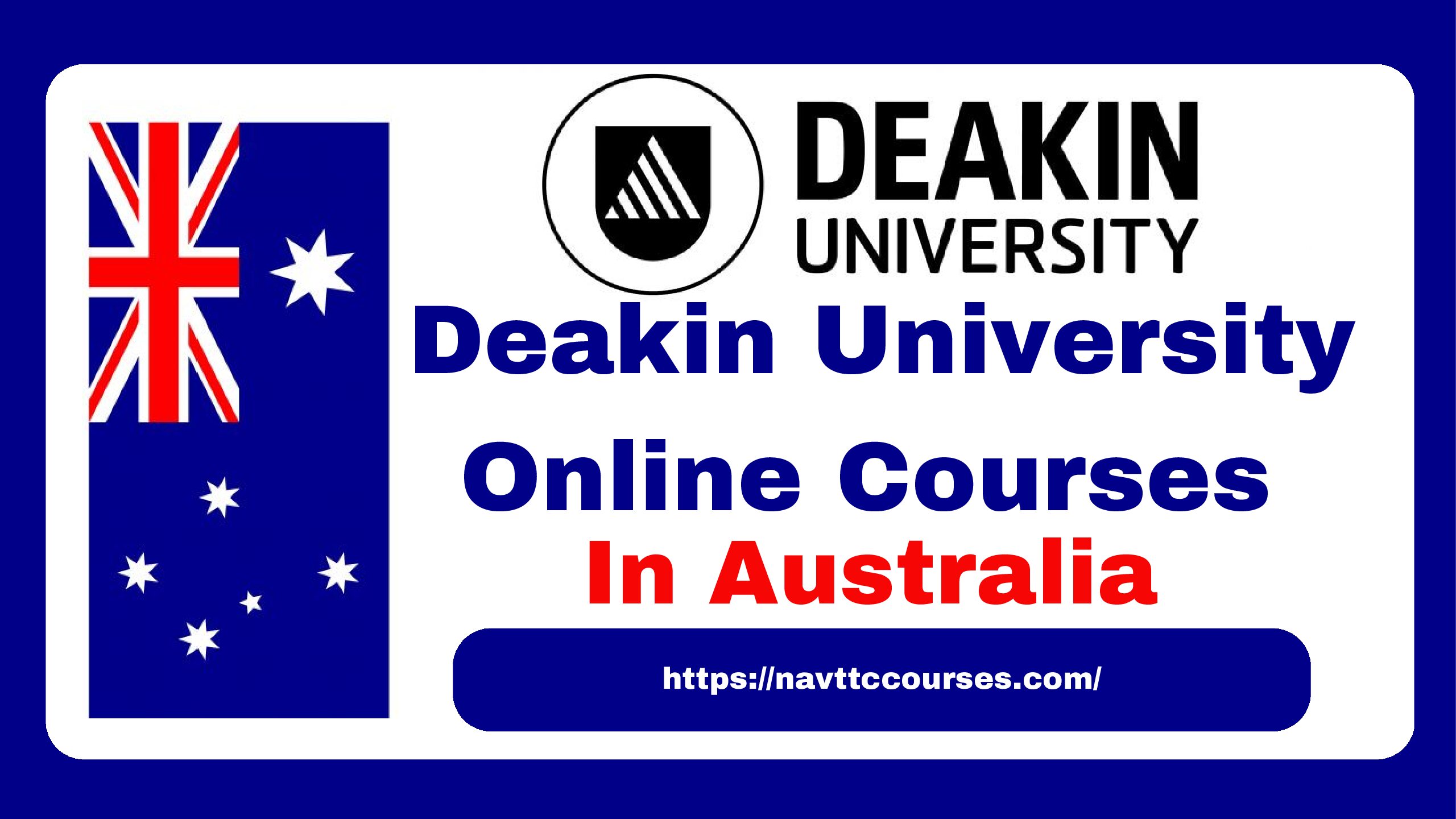 Deakin University Online Courses 2024 in Australia