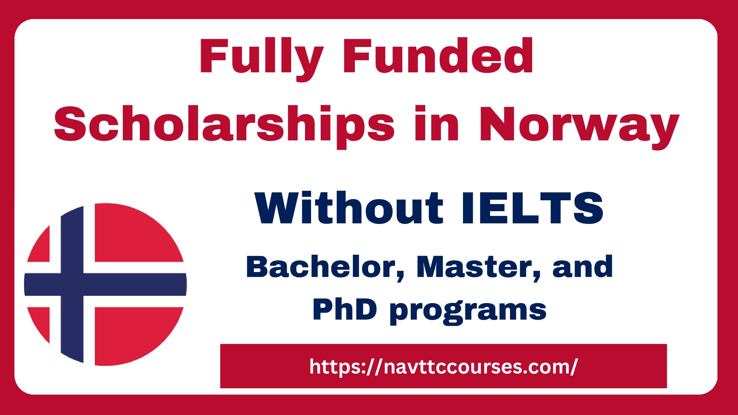 Fully Funded Scholarships in Norway 2024