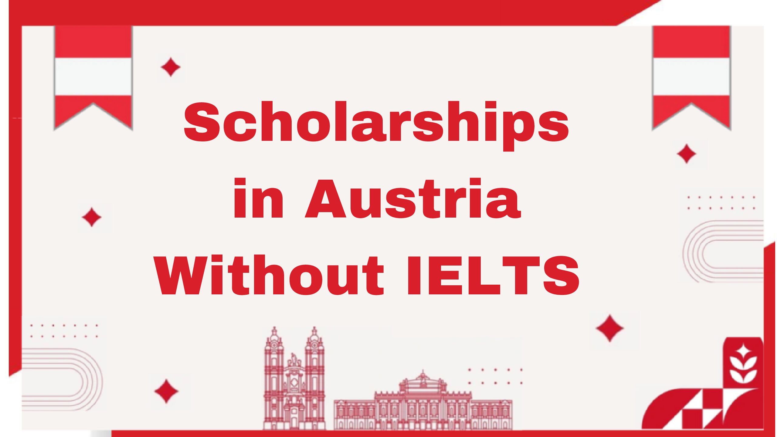 Scholarships in Austria Without IELTS 2025