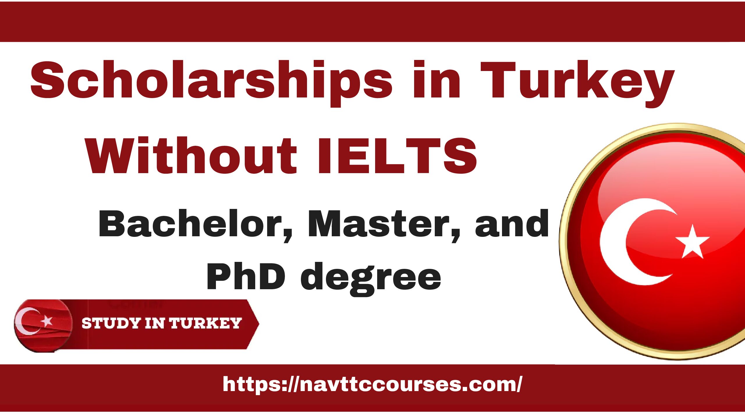 Scholarships in Turkey Without IELTS 2025