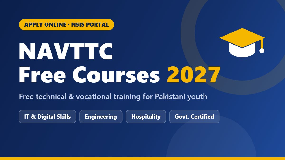 NAVTTC Free Courses 2027 in Pakistan - apply online through NSIS portal